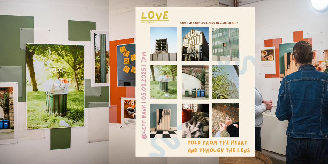 Curation of 'Love, Told from the Heart and Through the Lens' By Ebony Wright